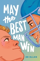 May the Best Man Win 1250625122 Book Cover