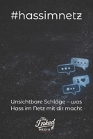 #hassimnetz: Unsichtbare Schläge – was Hass im Netz mit dir macht (German Edition) B0GF9V8BJS Book Cover