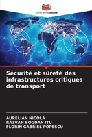 Sécurité et sûreté des infrastructures critiques de transport (French Edition) 6203917923 Book Cover