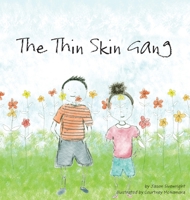 The Thin Skin Gang 0997575166 Book Cover