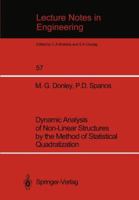 Dynamic Analysis of Non-Linear Structures by the Method of Statistical Quadratization 3540527435 Book Cover