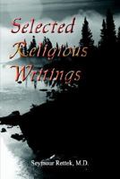 Selected Religious Writings 1410756564 Book Cover