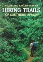 Hiking Trails of Southern Africa 1868125149 Book Cover