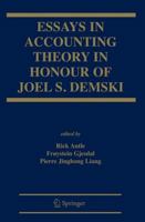 Essays on Accounting Theory in Honour of Joel S. Demski 0387303979 Book Cover