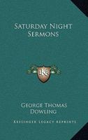 Saturday Night Sermons 1432698621 Book Cover