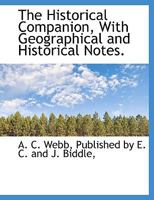 The Historical Companion, With Geographical and Historical Notes. 1010322699 Book Cover