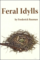 Feral Idylls 1930337485 Book Cover
