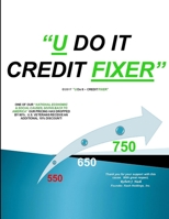 U Do It Credit Fixer 1365659577 Book Cover