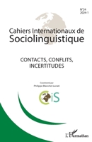 Contacts, conflits, incertitudes (Cahiers Internationaux de Sociolinguistique) (French Edition) 2336466007 Book Cover