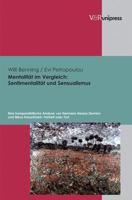 Mentalitat Im Vergleich - Sentimentalitat Und Sensualismus: Eine Komparatistische Analyse Von Hermann Hesses Demian Und Nikos Kasantzakis' Freiheit Od 3899717899 Book Cover