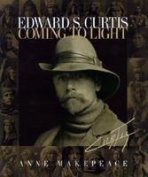 Edward S. Curtis: Coming to Light 0792241614 Book Cover