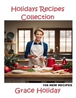 Holidays Recipes Collection B0CQ8T7DPM Book Cover