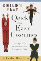 Child's Play: Quick and Easy Costumes 051788173X Book Cover