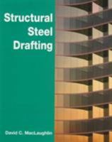Structural Steel Drafting 0827373139 Book Cover