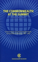 The Commonwealth at the Summit, Volume 2: Communiqués of Commonwealth Heads of Government Meetings 1987-1995 085092510X Book Cover