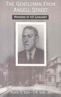 The Gentleman From Angell Street: Memories of H.P. Lovecraft 0970169914 Book Cover