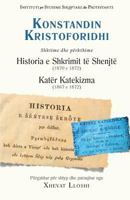 Historia E Shkrimit Te Shenjte (1870 E 1872) Dhe Kater Katekizma (1867 E 1872) 1946244120 Book Cover