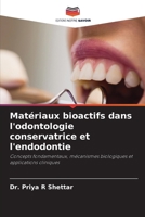 Matériaux bioactifs dans l'odontologie conservatrice et l'endodontie (French Edition) 6209754422 Book Cover