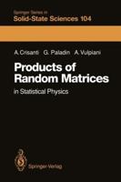 Products of Random Matrices: In Statistical Physics 364284944X Book Cover