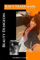 KAY’S TRADEMARK HAIR SALON 2ND FLOOR B0BZF9DD83 Book Cover
