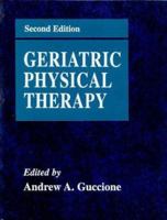 Geriatric Physical Therapy 0323029485 Book Cover