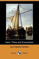 Here, There, And Everywhere 1514214970 Book Cover