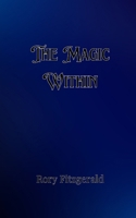 The Magic Within 9916901139 Book Cover