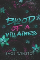 Blood Of A Villainess (The Villainess Trilogy) B0H72G5DTN Book Cover