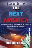 The Next America: Moving Beyond a Fragile Economy 146641698X Book Cover