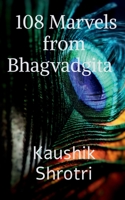 108 Marvels from Bhagvadgita: Wonders that will change your life from Bhagvadgita 1638328846 Book Cover