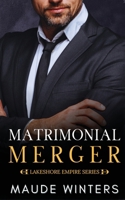 Matrimonial Merger: Cal and Daphne's Story (Lakeshore Empire) B0FPX5KZGW Book Cover