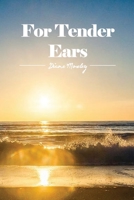 TENDER EARS: Writing from the Workshop of Holly Prado 1646104226 Book Cover
