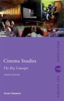 Cinema Studies: The Key Concepts (Key Concepts) (Routledge Key Guides) 0415227402 Book Cover