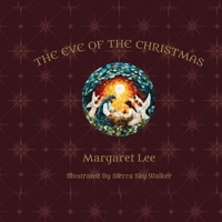 The Eve of the Christmas B0DYRJDDJZ Book Cover