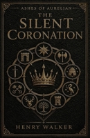 The Silent Coronation B0HBCY2TG4 Book Cover