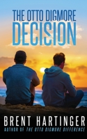 The Otto Digmore Decision 1699611955 Book Cover