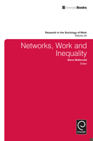 Networks, Work, and Inequality (Research in the Sociology of Work) 1781905398 Book Cover