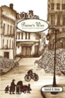 Pierre's War: From Invasion to Liberation 0980167515 Book Cover