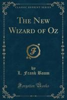 The New Wizard of Oz 1017446210 Book Cover