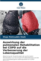 Auswirkung der pulmonalen Rehabilitation bei COPD auf die Verbesserung der Lebensqualität 6206422372 Book Cover