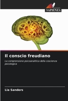 Il conscio freudiano: La comprensione psicoanalitica della coscienza psicologica 6206123979 Book Cover