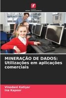 Mineração de Dados: Utilizações em aplicações comerciais 6209610609 Book Cover