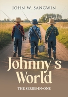Johnny's World: The Series-In-One B0FQ14QNWN Book Cover