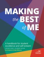 Making the Best of Me: a Handbook for Student Excellence and Self Esteem 1735913014 Book Cover
