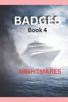 BADGES: Book 4: Nightmares B0GQBKRYK5 Book Cover