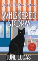 A Whiskered Storm (Madeline McPhee Mysteries) B0CP677V8L Book Cover