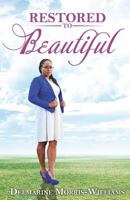 Restored to Beautiful 9769618500 Book Cover