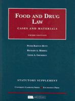 Food and Drug Law, Cases and Materials, 3d Edition, Statutory Supplement 1599414562 Book Cover