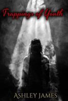 Trappings of Youth 1981924582 Book Cover