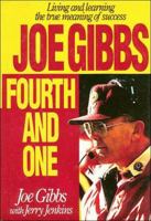 Joe Gibbs: Fourth and One 0840776608 Book Cover